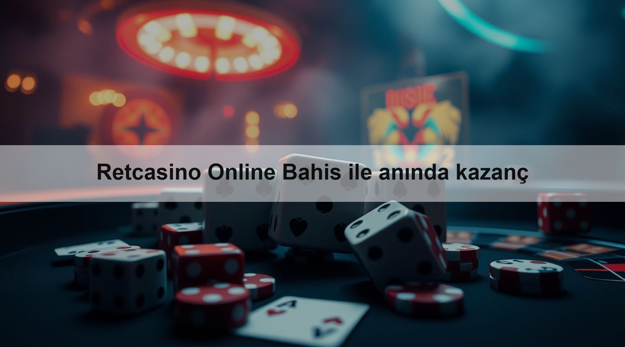 Retcasino Online Bahis ile anında kazanç
